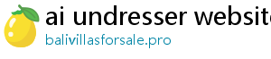 ai undresser website