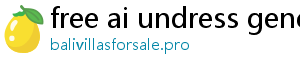 free ai undress generator